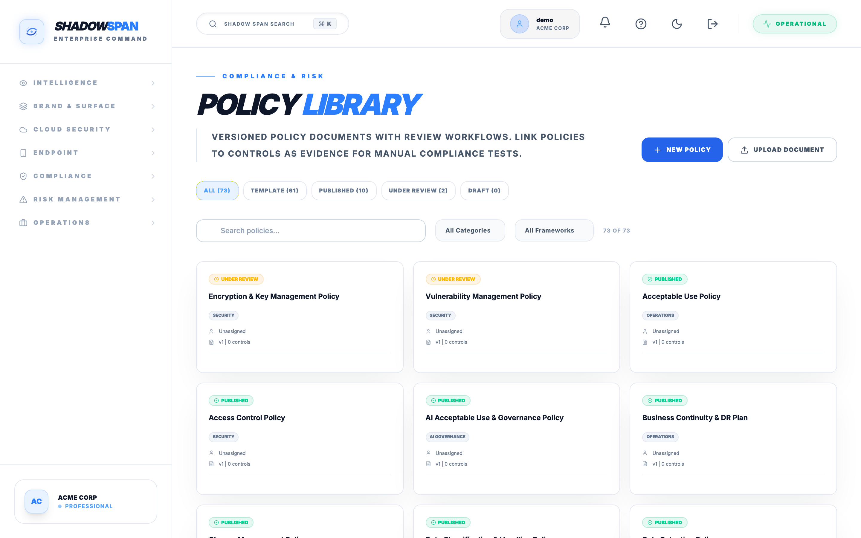 Policies as evidence, not attachments